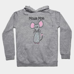 Mouse Mom Hoodie